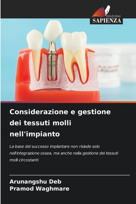 Considerazione e gestione dei tessuti molli nell’impianto