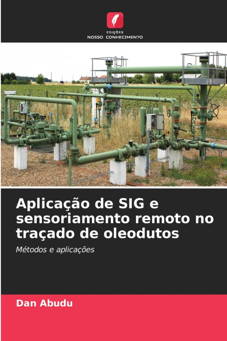 Aplicação de SIG e sensoriamento remoto no traçado de oleodutos