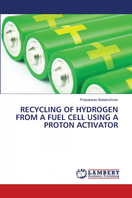 RECYCLING OF HYDROGEN FROM A FUEL CELL USING A PROTON ACTIVATOR