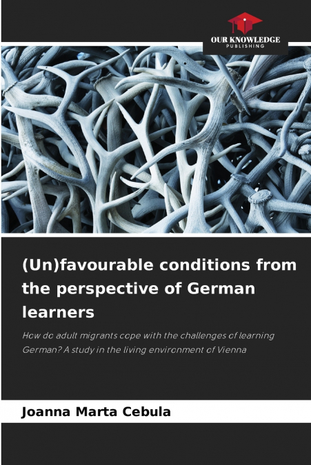 (Un)favourable conditions from the perspective of German learners