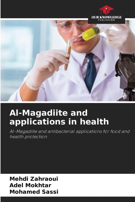 Al-Magadiite and applications in health