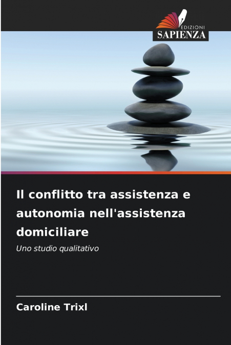 Il conflitto tra assistenza e autonomia nell’assistenza domiciliare