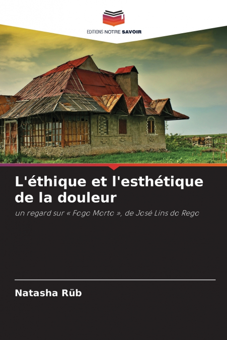 L’éthique et l’esthétique de la douleur