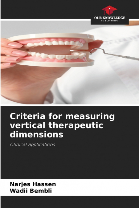 Criteria for measuring vertical therapeutic dimensions