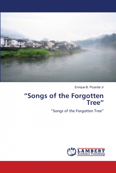 'Songs of the Forgotten Tree'