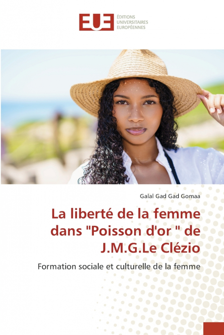 La liberté de la femme dans 'Poisson d’or ' de J.M.G.Le Clézio