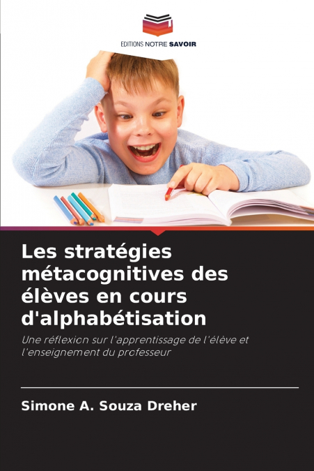 Les stratégies métacognitives des élèves en cours d’alphabétisation