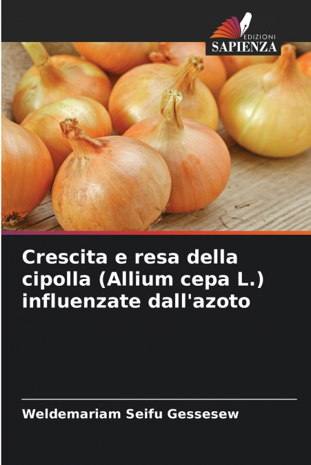 Crescita e resa della cipolla (Allium cepa L.) influenzate dall’azoto