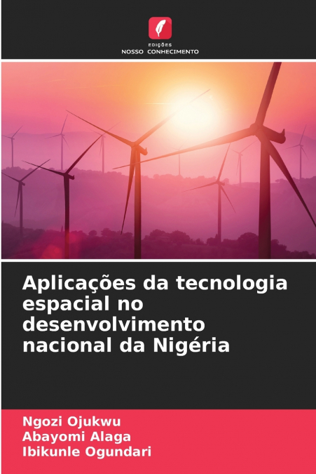 Aplicações da tecnologia espacial no desenvolvimento nacional da Nigéria