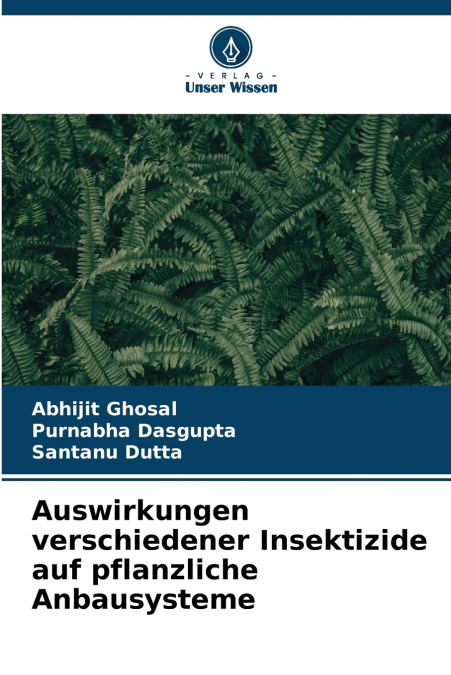 Auswirkungen verschiedener Insektizide auf pflanzliche Anbausysteme