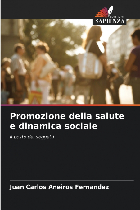 Promozione della salute e dinamica sociale