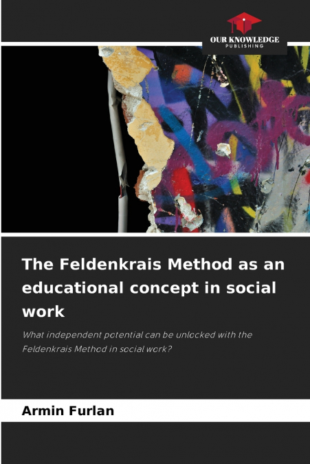 The Feldenkrais Method as an educational concept in social work