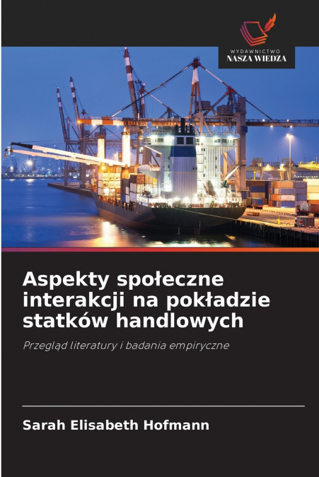 Aspekty społeczne interakcji na pokładzie statków handlowych