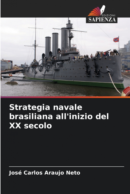 Strategia navale brasiliana all’inizio del XX secolo