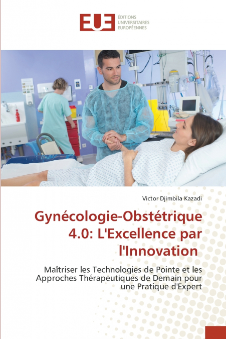 Gynécologie-Obstétrique 4.0