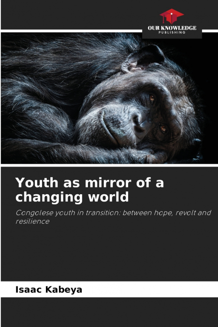 Youth as mirror of a changing world
