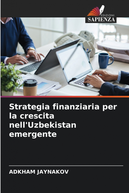 Strategia finanziaria per la crescita nell’Uzbekistan emergente
