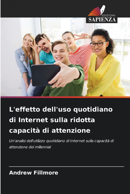 L’effetto dell’uso quotidiano di Internet sulla ridotta capacità di attenzione