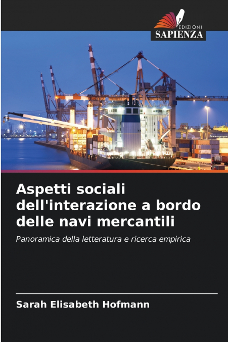Aspetti sociali dell’interazione a bordo delle navi mercantili