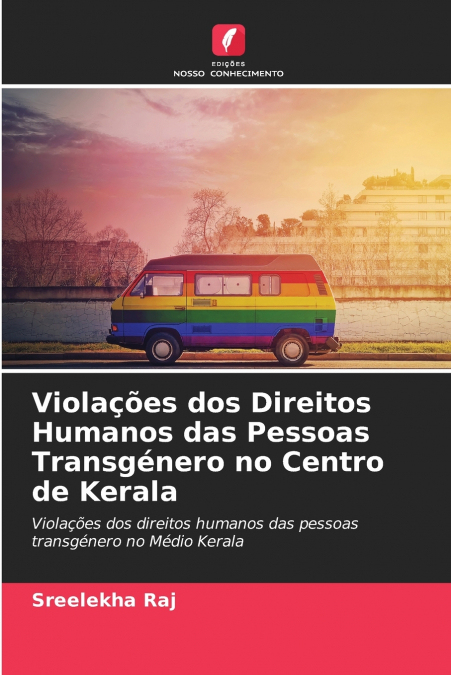 Violações dos Direitos Humanos das Pessoas Transgénero no Centro de Kerala