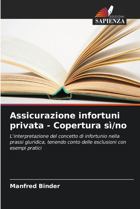 Assicurazione infortuni privata - Copertura sì/no