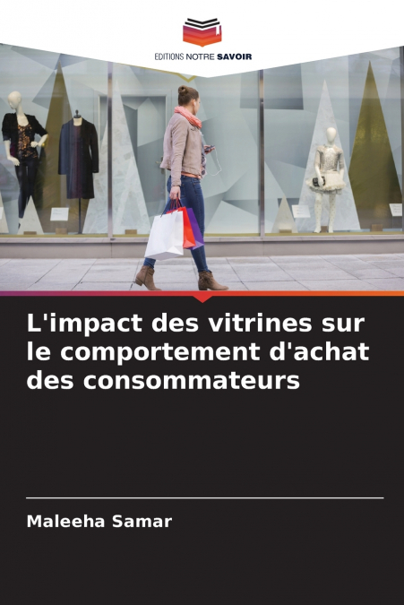 L’impact des vitrines sur le comportement d’achat des consommateurs