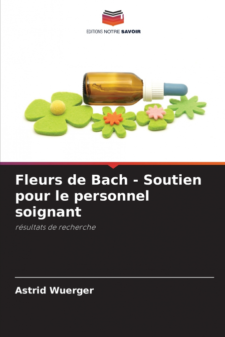 Fleurs de Bach - Soutien pour le personnel soignant