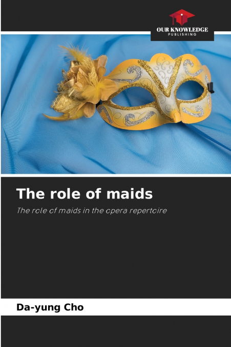 The role of maids