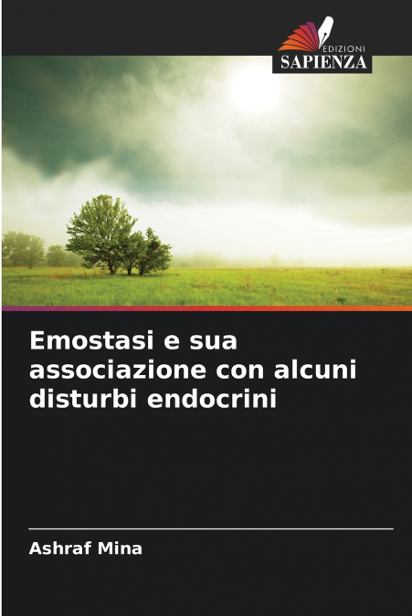 Emostasi e sua associazione con alcuni disturbi endocrini