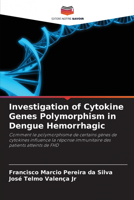 Investigation of Cytokine Genes Polymorphism in Dengue Hemorrhagic