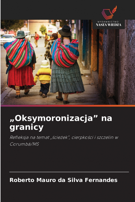 „Oksymoronizacja' na granicy