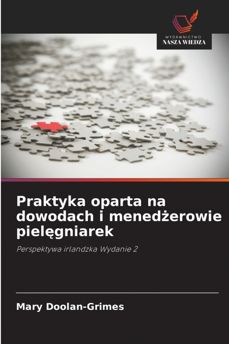 Praktyka oparta na dowodach i menedżerowie pielęgniarek