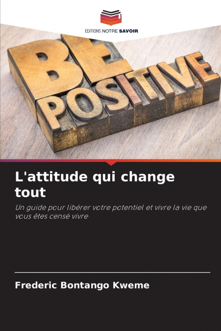 L’attitude qui change tout