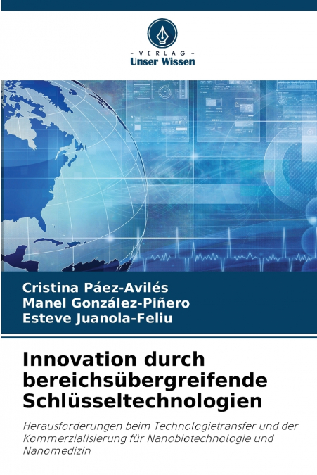 Innovation durch bereichsübergreifende Schlüsseltechnologien