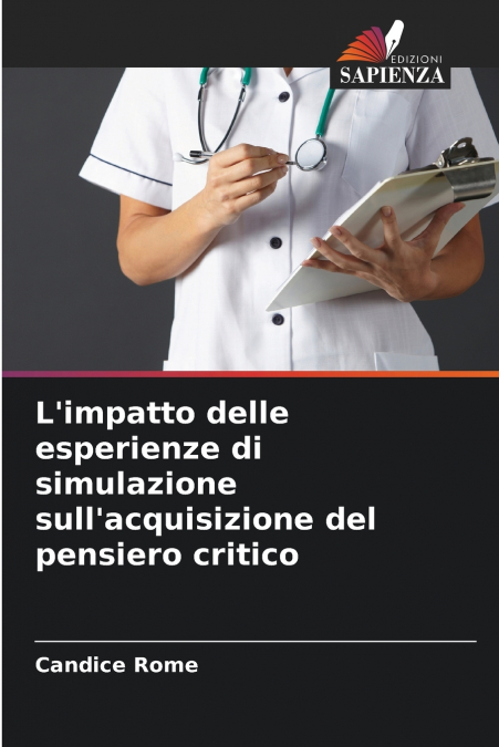 L’impatto delle esperienze di simulazione sull’acquisizione del pensiero critico
