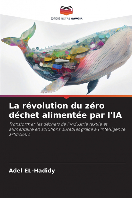 La révolution du zéro déchet alimentée par l’IA