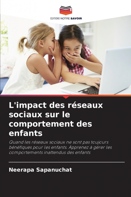 L’impact des réseaux sociaux sur le comportement des enfants