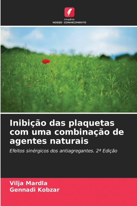 Inibição das plaquetas com uma combinação de agentes naturais