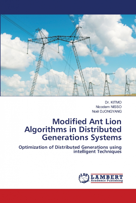 Modified Ant Lion Algorithms in Distributed Generations Systems