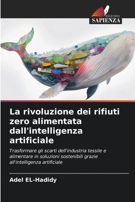 La rivoluzione dei rifiuti zero alimentata dall’intelligenza artificiale