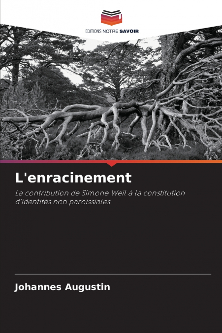 L’enracinement
