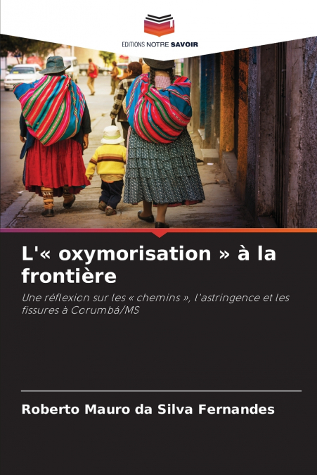 L’ oxymorisation  à la frontière