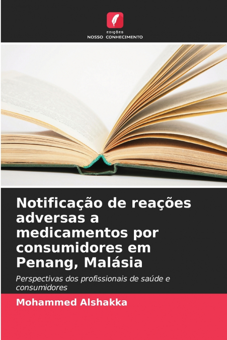 Notificação de reações adversas a medicamentos por consumidores em Penang, Malásia