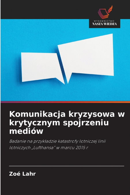 Komunikacja kryzysowa w krytycznym spojrzeniu mediów