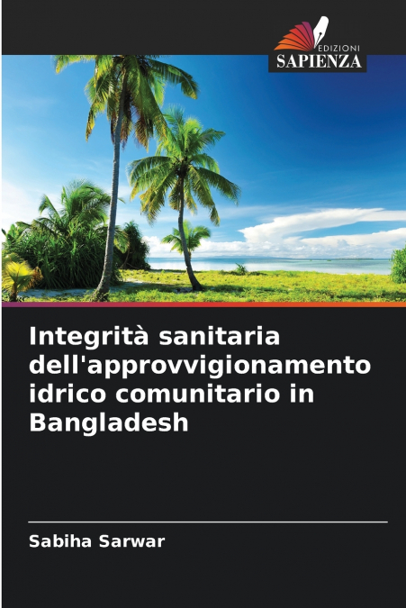 Integrità sanitaria dell’approvvigionamento idrico comunitario in Bangladesh