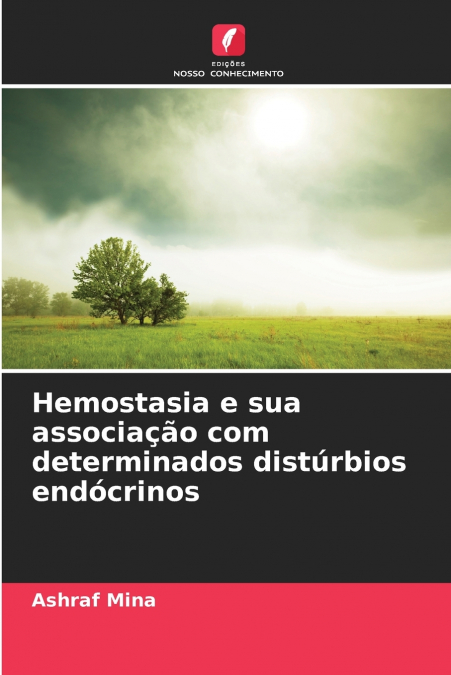 Hemostasia e sua associação com determinados distúrbios endócrinos