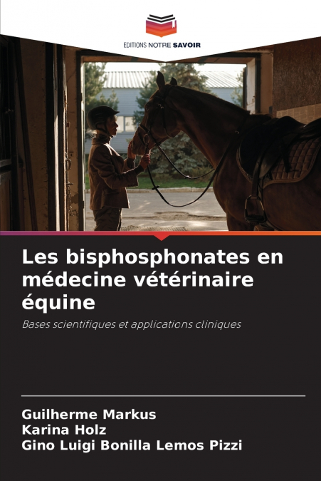 Les bisphosphonates en médecine vétérinaire équine