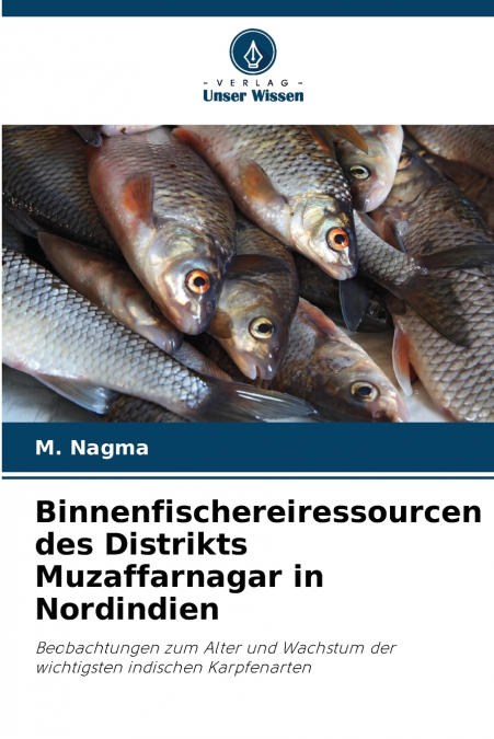 Binnenfischereiressourcen des Distrikts Muzaffarnagar in Nordindien