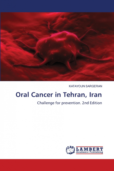 Oral Cancer in Tehran, Iran