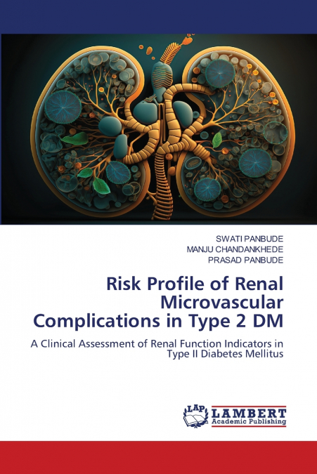 Risk Profile of Renal Microvascular Complications in Type 2 DM